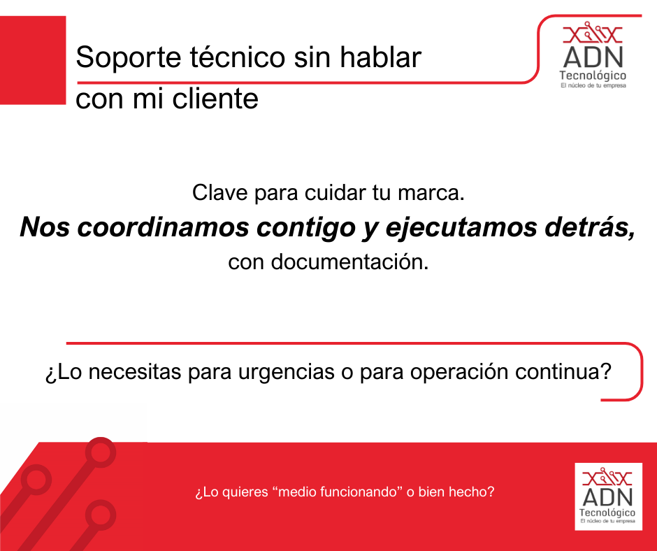 Soporte sin hablar con mi cliente