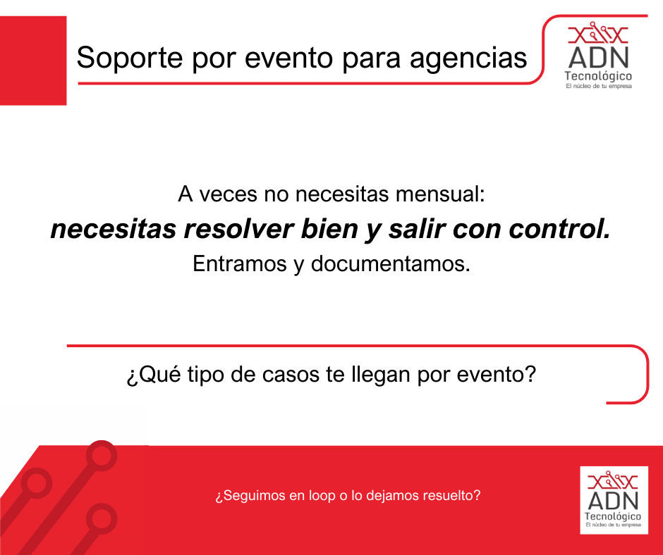 Soporte por evento para agencias