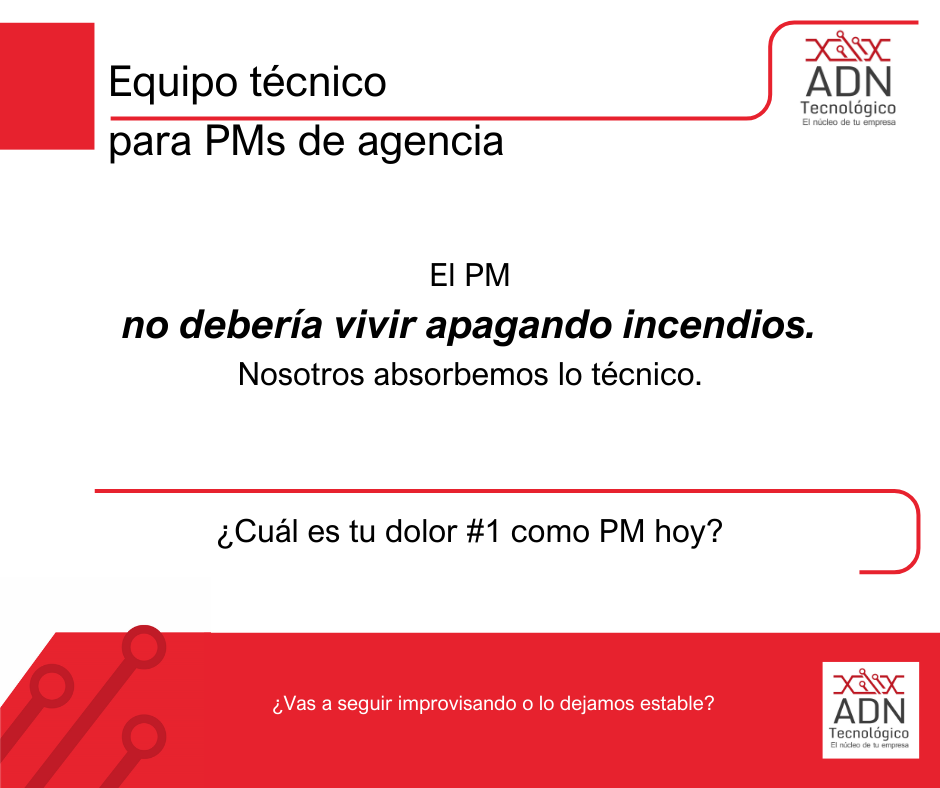 Equipo técnico para PMs de agencia