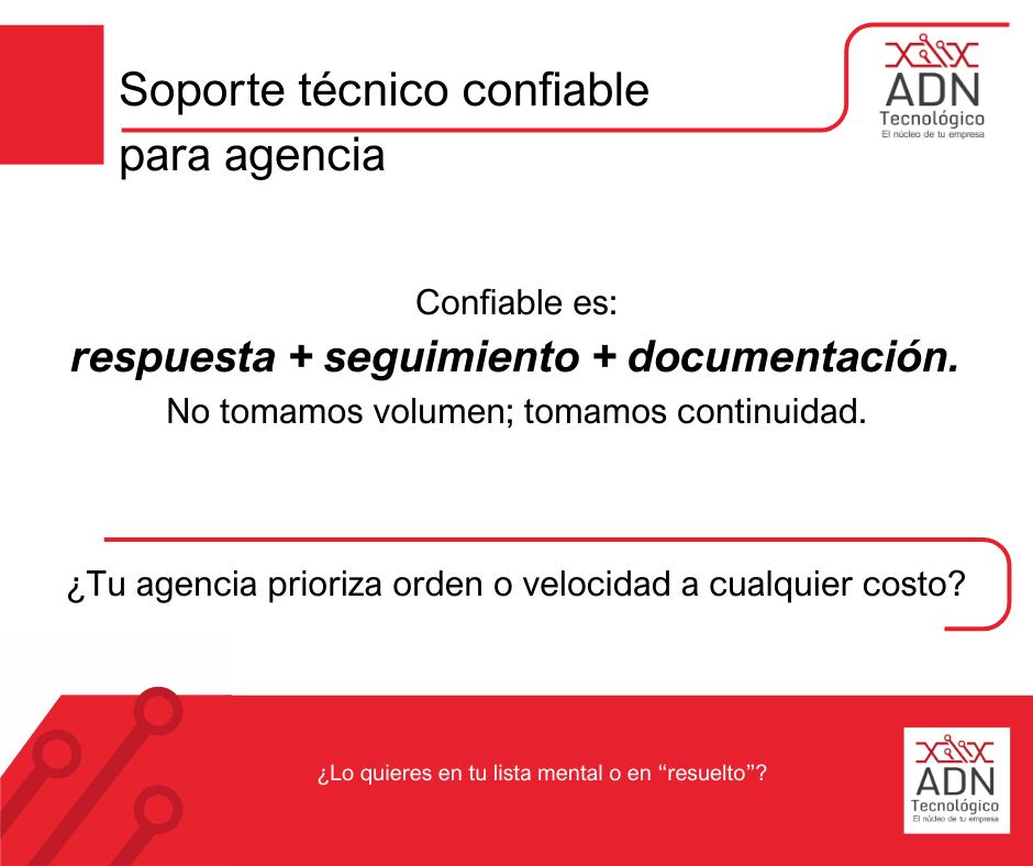 Soporte técnico confiable para una agencia