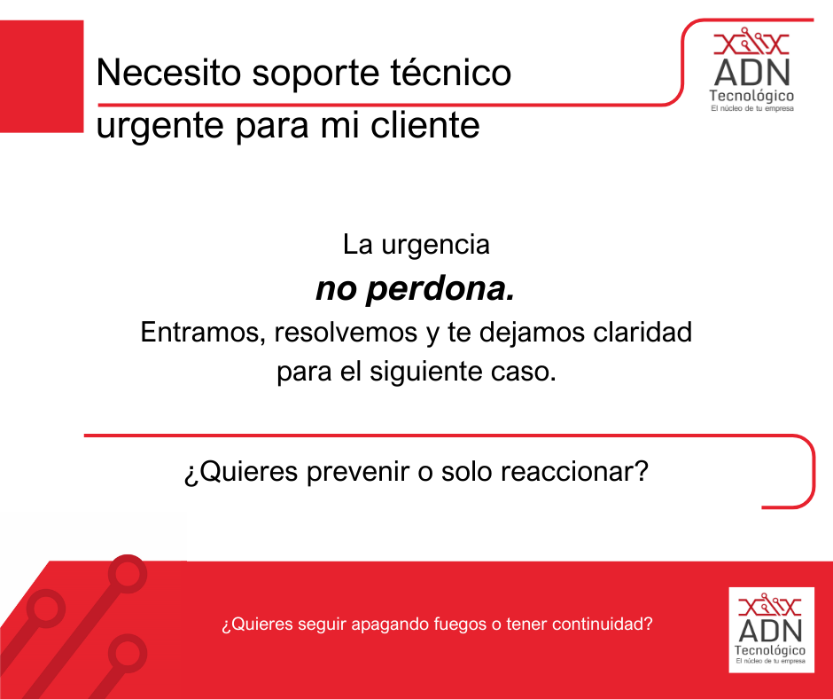 Soporte técnico urgente para un cliente