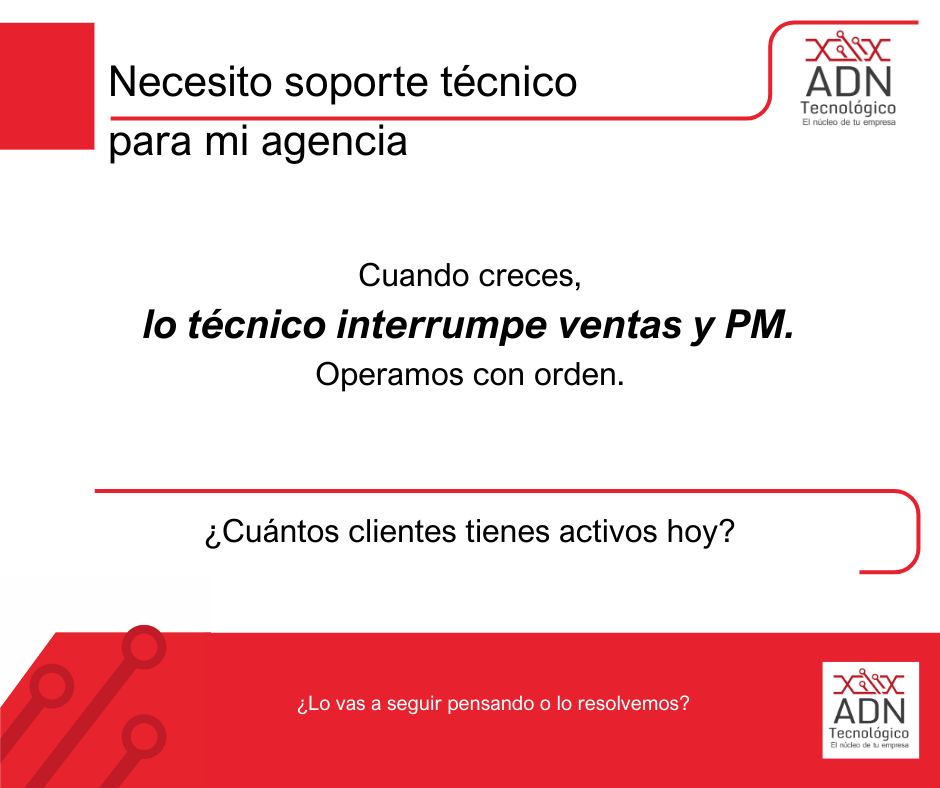 Necesito soporte para mi agencia