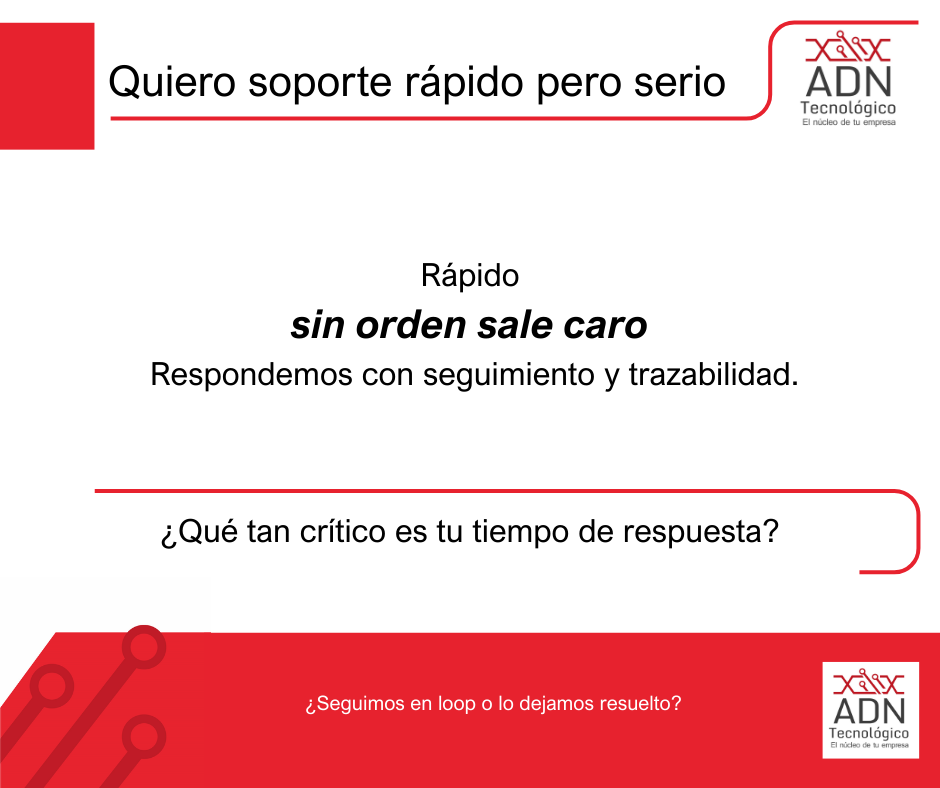 Soporte rápido pero serio