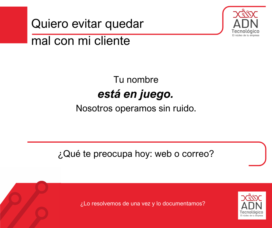 Evitar quedar mal con mi cliente