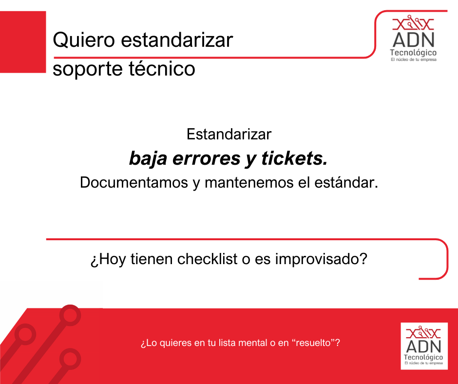 Estandarizar soporte técnico