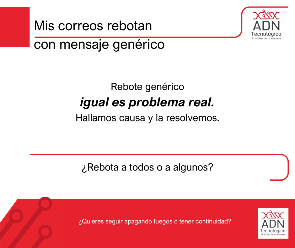 Mis correos rebotan con mensaje genérico